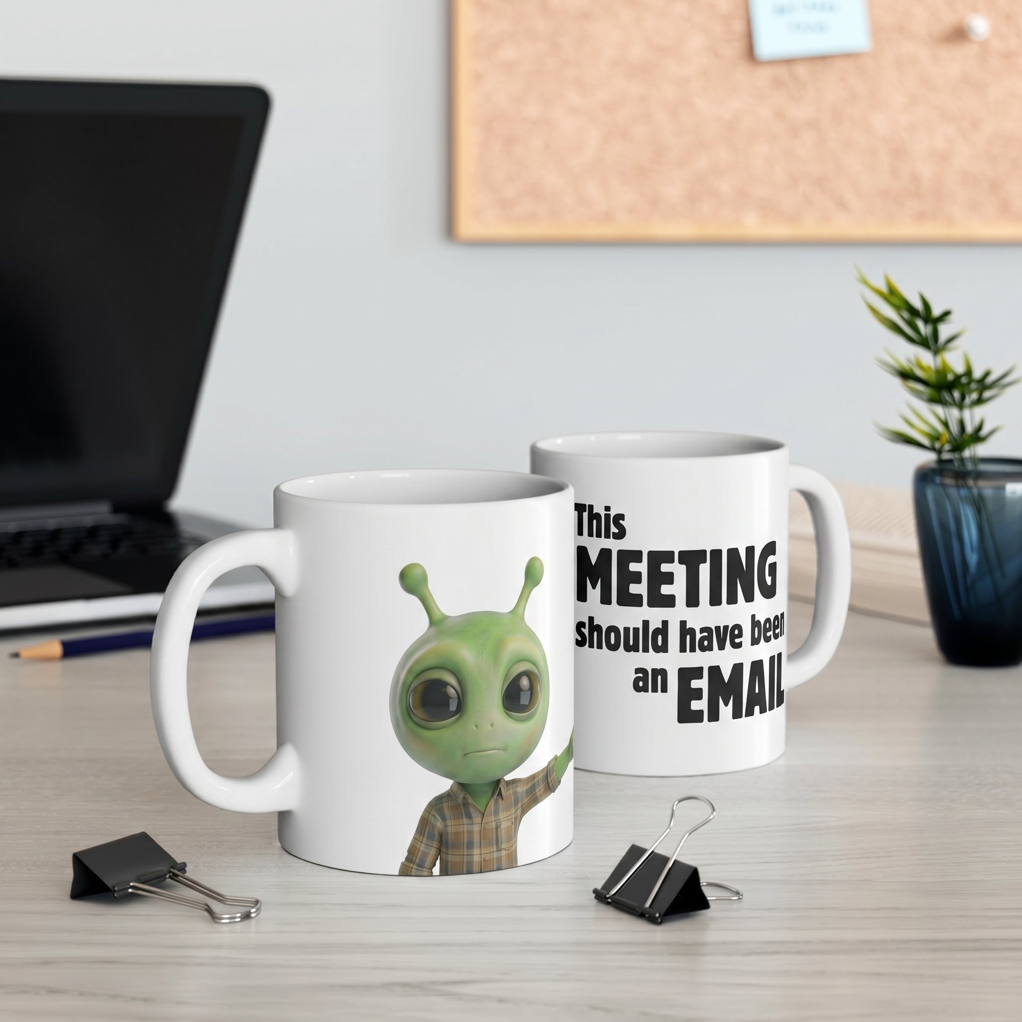 11oz This MEETING should have been an EMAIL Cup